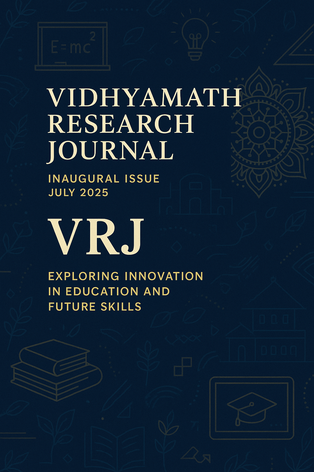 					View Vol. 1 No. 1 (2025): Vidhyamath Research Journal – Inaugural Issue
				